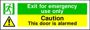 Exit For Emergency Use Only Caution This Door Is Alarmed Sign