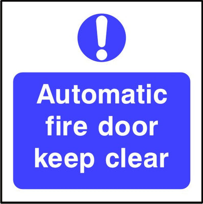 Automatic fire door keep clear safety sign