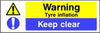 Warning Tyre inflation Keep clear safety sign