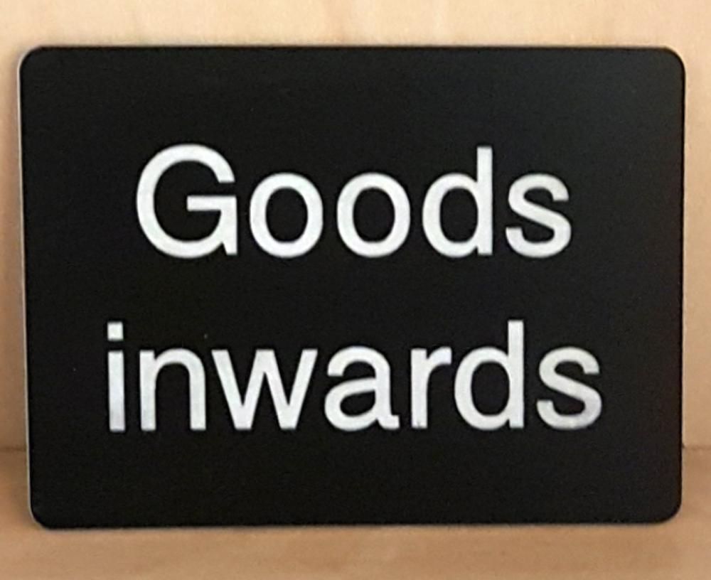 Engraved Goods Inwards sign | SK Signs & Labels | SK Signs & Labels Ltd