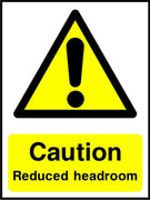 Caution Reduced headroom sign