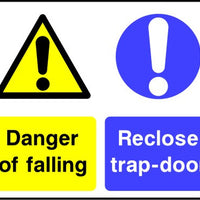 Danger of falling Reclose trap-door sign