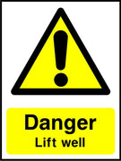 Danger Lift well sign