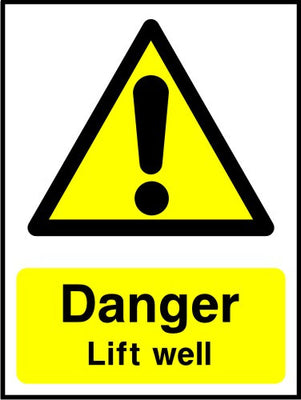 Danger Lift well sign