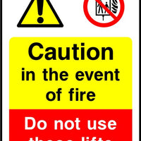 Caution in the event of fire Do not use these lifts sign