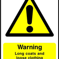 Warning Long coats and loose clothing may be entrapped sign