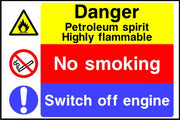 Danger Petroleum Spirit Highly flammable No smoking Switch off engine sign