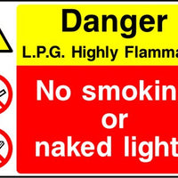 Danger L.P.G Highly Flammable No smoking or naked lights sign