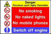 Danger Petroleum spirit No smoking No mobile phones Switch off engine sign