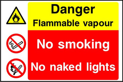 Danger Flammable vapour No smoking No naked lights sign