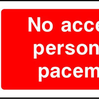 No Access for Persons with Pacemakers sign