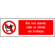 Do not stand, ride or climb on trolleys sign