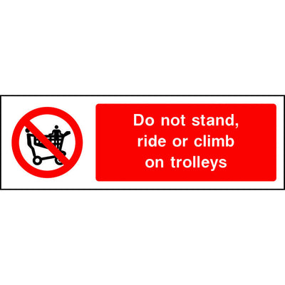 Do not stand, ride or climb on trolleys sign
