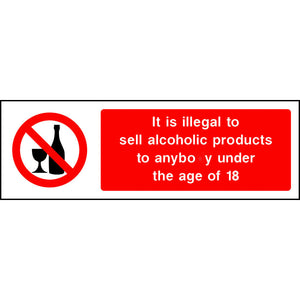 It is illegal to sell alcoholic products to anyone under the age of 18 sign
