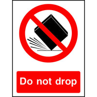 Do not drop safety sign