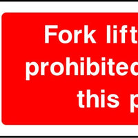 Fork lift trucks prohibited beyond this point safety sign