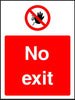 No Exit prohibition sign