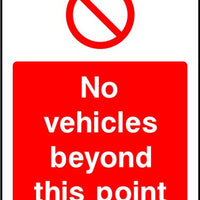No Vehicles Beyond This Point sign