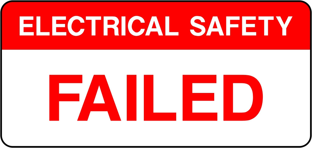 Electrical Safety Failed Labels | SK Signs & Labels | SK Signs & Labels Ltd