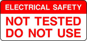 Electrical Safety Not Tested Do Not Use Labels