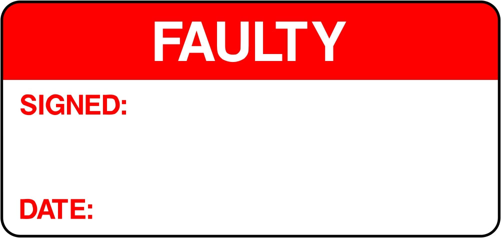 Fault Sticker Faulty Labels | SK Signs & Labels | SK Signs & Labels Ltd