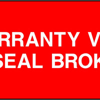 Warranty Void if Seal Broken Labels