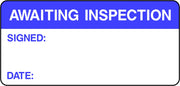 Awaiting Inspection Labels