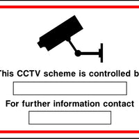 This CCTV scheme is controlled by sign