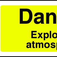 Danger Explosive Atmosphere (EX) Sign