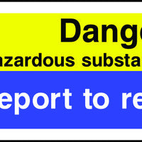 Danger Hazardous Substances on Site Report to Reception Sign