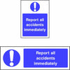 Report all accidents immediately safety sign