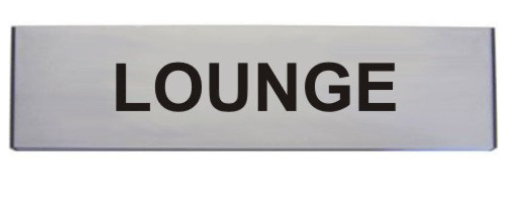 Engraved Aluminium Lounge Door Sign