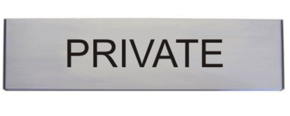Engraved Aluminium Private Door Sign