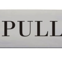Engraved Aluminium Pull Door Sign