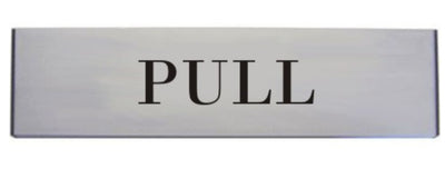 Engraved Aluminium Pull Door Sign