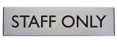Engraved Aluminium Staff Only Door Sign