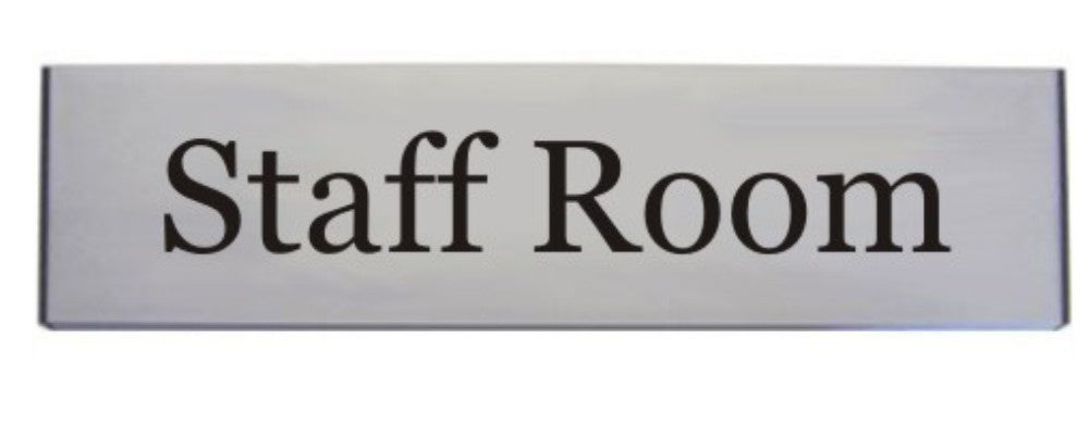 Engraved Aluminium Staff Room Door Sign
