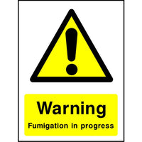 Warning Fumigation in progress sign