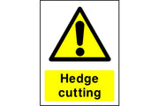 Hedge Cutting caution sign