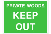 Private Woods Keep Out sign