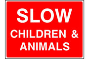Slow Children & Animals sign