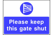 Please keep this gate shut sign