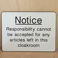 Engraved Cloakroom Notice sign