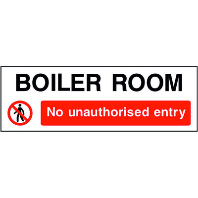 Boiler Room No Unauthorised Entry sign