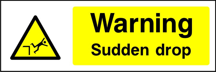 Warning Sudden drop safety sign
