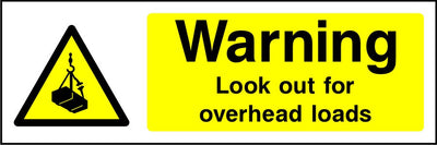 Warning Look out for overhead loads sign