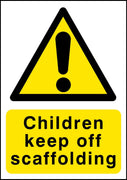 Children keep off scaffolding sign