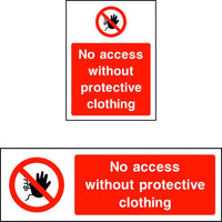 No Access Without Protective Clothing sign