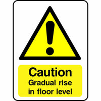 Caution Gradual rise in floor level sign
