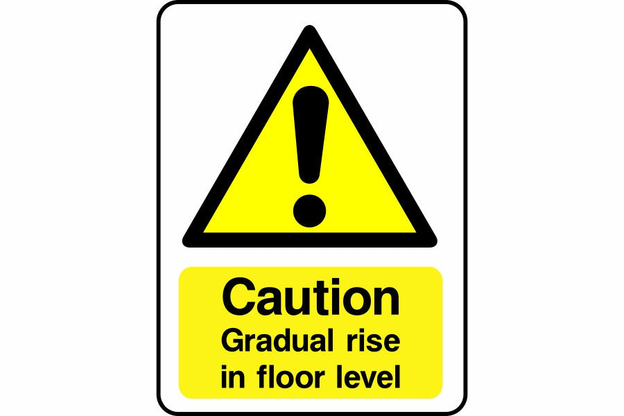 Caution Gradual rise in floor level sign | SK Signs & Labels